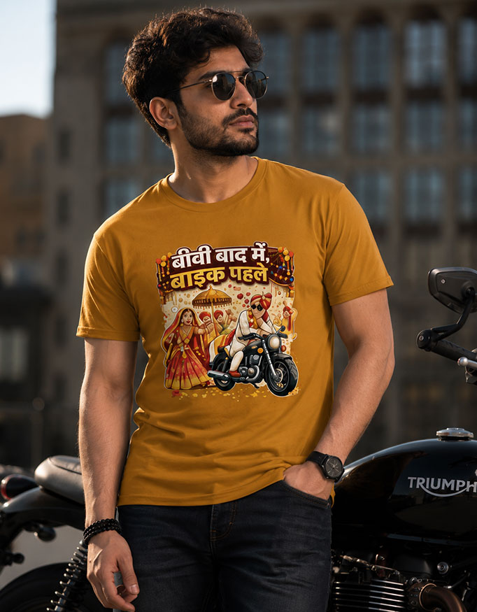 बीवी बाद में, बाइक पहले Unisex Tee