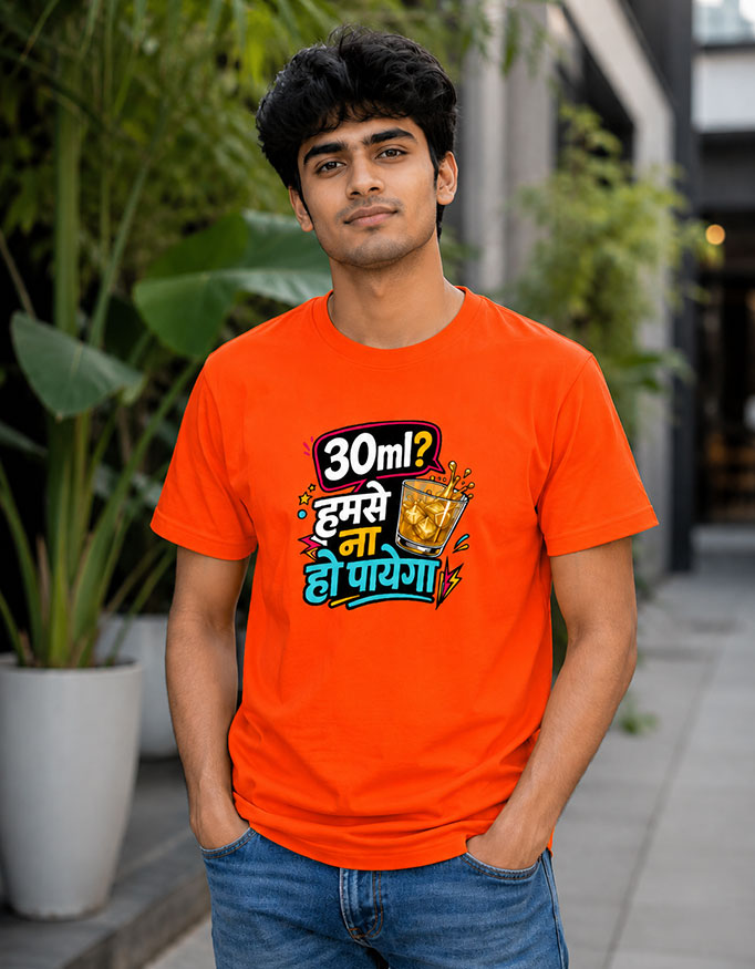 30ml? Humse Na Ho Payega. Unisex Tee - Image 3