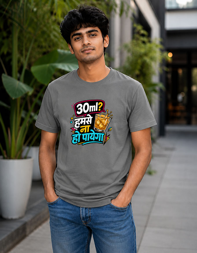 30ml? Humse Na Ho Payega. Unisex Tee - Image 2